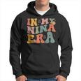 In My Nina Era Hoodie