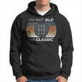 Not Old I'm Classic Stick Shift For Classic Car Guy Hoodie