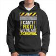 Novelty Name Quote If Rob Can't Fix It We're All Screwed Hoodie