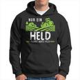 Nur Ein Held Fährt Aufs Feld Tractor Tractor Hoodie