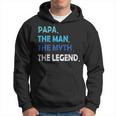 Papa Man Myth Legend Werdender Father Idea Father's Day Hoodie