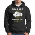 Papa Und Sohn Ein Bund Für Leben Father Son Father's Day S Kapuzenpullover