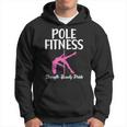Pole Fitness Strength Beauty Pride Pole Dance Hoodie