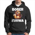 Polen Bober Kurwa Meme Bóbr Kurwa Polnisch Bier Bober Hoodie