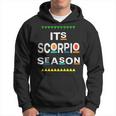 Scorpio Birthday October November Its Leo Season Fun Saying Hoodie