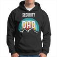 Security Guard Dad Fathers Day 2021 Hoodie
