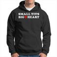 Small Tittis Big Heart Kapuzenpullover