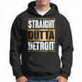 Straight Outta Detroit Michigan Hoodie