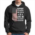 Support The Country You Live In The Country You Support Usa Hoodie