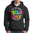 Teacher Student Field Day Let The Games Begin Field Day Hoodie