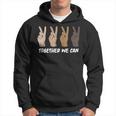 Together We Can Unity Equality Diversity Peace People Hoodie