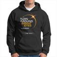 Turn Around Bright Eyes America Totality Solar Eclipse 2024 Hoodie