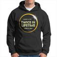 Twice In A Lifetime Solar Eclipse 2024 Total Eclipse Hoodie