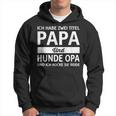 Vatertag Geschenk Dad Ich Habe Zwei Titel Papa Und Hunde Opa Kapuzenpullover