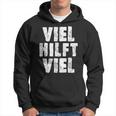 Viel Hilftiel Old-School Bodybuilder Saying Hoodie