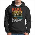 Vintage Father's Day Papa The Man The Myth The Bad Influence Hoodie