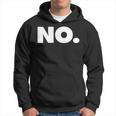 The Word No A That Says No Hoodie