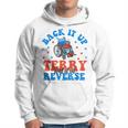 Back It Up Terry Put It In Reverse American 4Th Of July Hoodie