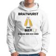 Bratwurst Und Bier Um Um Bin Ich Hier Hier Gray S Kapuzenpullover