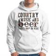 Country Music And Beer That's Why I'm Here Western Country Hoodie