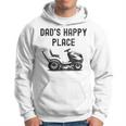 Dad's Happy Place Lawnmower Father's Day Dad Jokes Hoodie