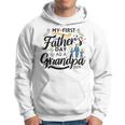 My First Father's Day As A Grandpa 2024 First Grandpa Day Hoodie