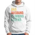 Climbing Dad Husband Legend Cool Father's Day Hoodie