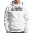 Hold Die Fresse Dich Hat Keiner Gefragt Gray Kapuzenpullover