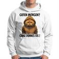 Saying Guten Morgen Ganz Thin Eis Cat White Hoodie