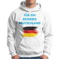 Für Ein Besseres Deutschland Alternative Heimat Freiheit Afd Kapuzenpullover