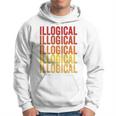 Illogical Definition Illogical Hoodie