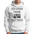 Mein Innerer Monk Zuckt Nervös Hoodie