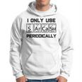 Sarcasm Periodic Table Element Science Joke Hoodie