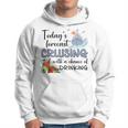 Today's Forecast Cruising With A Chance Of Drinking Cruise Hoodie