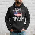 2 Time Undefeated World War Champs Usa Hoodie Gifts for Him