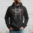 30Th Birthday Making America Great Since 1994 Hoodie Gifts for Him