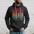 50Th Birthday 50 Year Old Legend Limited Edition Hoodie Gifts for Him
