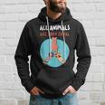 All Animals Are Born Equal Equality For Everyone Hoodie Gifts for Him