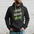 Anti Grünen Spruch Nein Danke Opas Gegen Grün Hoodie Geschenke für Ihn