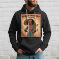 Aseda Black History Everyday Black History Month Pride Hoodie Gifts for Him