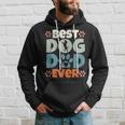 Best Dog Dad Ever Fathers Day Present Dog Loving Dad Hoodie Gifts for Him