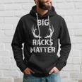 Big Racks Matter Deer Buck Hunting Men's Hunter Hoodie Gifts for Him