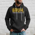 Bruh Formerly Known As Dad Vintage Father's Day Men Hoodie Gifts for Him
