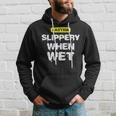 Caution Slippery When Wet Naughty Innuendo Hoodie Gifts for Him