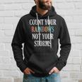 Count Your Rainbows Not Your Storms Inspirational Hoodie Gifts for Him