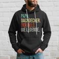 Dachdecker Papa Legendeaterintage Spruch Kapuzenpullover Geschenke für Ihn