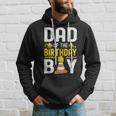 Dad Of The Birthday Boy Construction Worker Bday Hoodie Gifts for Him