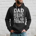Dad Fixes Everything Handyman Dad Accessories For Fixer Hoodie Gifts for Him