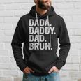 Dada Daddy Dad Bruh Fathers Day Vintage Father Papa Hoodie Gifts for Him