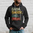 Dada Daddy Dad Bruh Vintage Fathers Day Dad Hoodie Gifts for Him